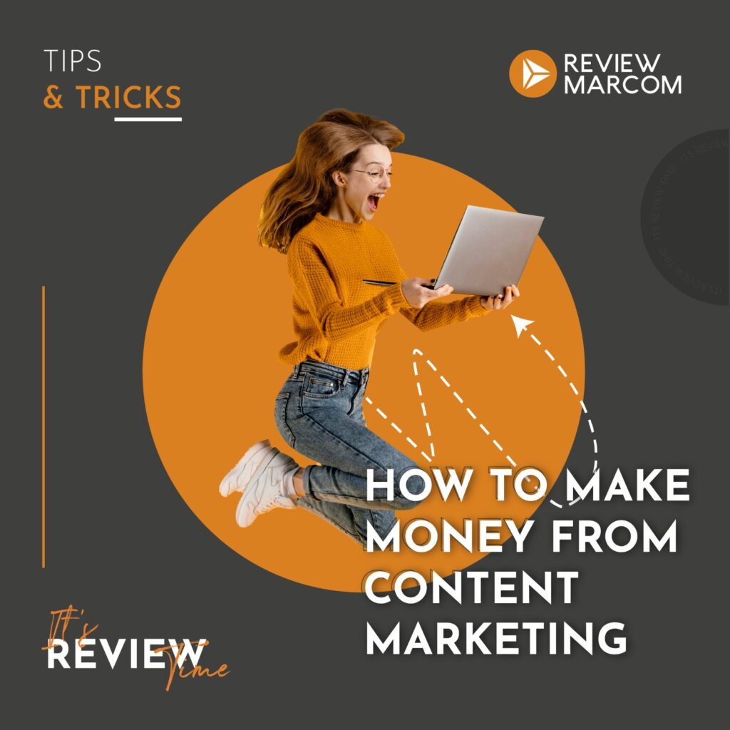 How to Make Money From Content Marketing
